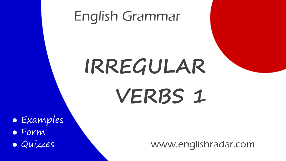 Irregular verbs 1 | EnglishRadar